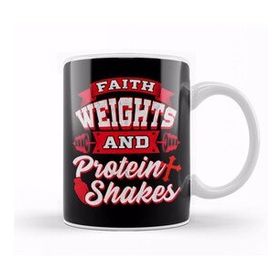 Baskı Dükkanı Faith Weights and Protein Shakes Religion Workout Kupa