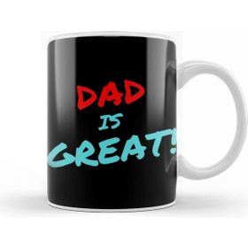 Baskı Dükkanı Fathers Day Gift Dad Is Great Kupa Bardak