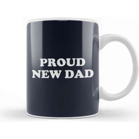 Baskı Dükkanı Fathers Day Proud New Dad Kupa Bardak