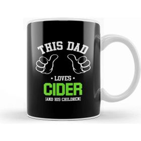 Baskı Dükkanı Fathers Day This Dad Loves Cider And His Children Kupa Bardak