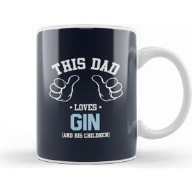 Baskı Dükkanı Fathers Day This Dad Loves Gin And His Children Kupa Bardak