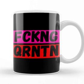 Baskı Dükkanı Fckng Qrntn Mask Fckng Qrntn Kupa Bardak