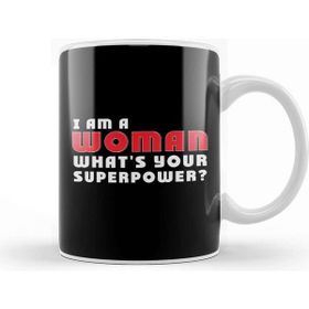 Baskı Dükkanı Feminist I Am A Woman What's Your Superpower Kupa Bardak