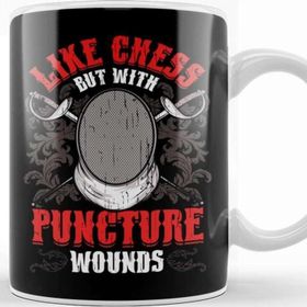Baskı Dükkanı Fencing Like Chess But With Puncture Wounds Kupa Bardak