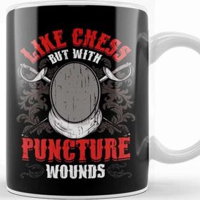 Baskı Dükkanı Fencing Like Chess But With Puncture Wounds Kupa Bardak