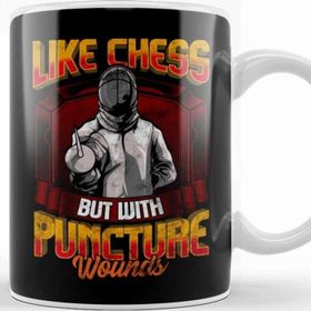 Baskı Dükkanı Fencing Like Chess But With Puncture Wounds Kupa Bardak