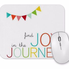 Baskı Dükkanı Find Joy in the Journey Mouse Pad