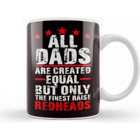 Baskı Dükkanı Finest Dads Raise Redheads Ginger Children Daughter Son Kupa Bardak