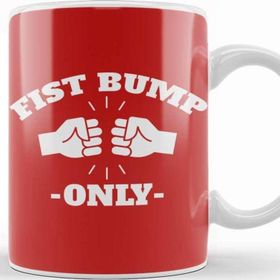 Baskı Dükkanı Fist Bump Only Kupa