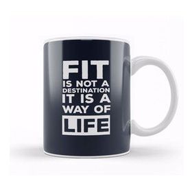 Baskı Dükkanı Fit Is Not A Destination Its A Way Of Life Kupa