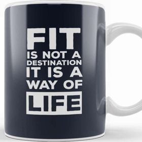 Baskı Dükkanı Fit Is Not A Destination Its A Way Of Life Kupa
