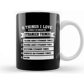 Baskı Dükkanı Five Things I Love Almost As Much As Stranger Things Beyaz 330 ml Porselen Kupa Bardak
