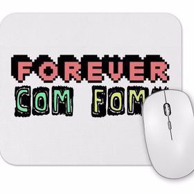 Baskı Dükkanı Fome Forever Mouse Pad