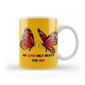Baskı Dükkanı For Her Gift My Love Only Beats For Her Butterfly Kupa