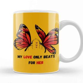 Baskı Dükkanı For Her Gift My Love Only Beats For Her Butterfly Kupa