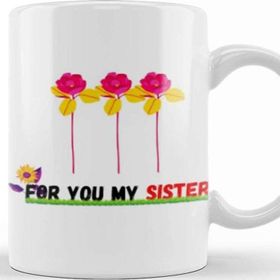 Baskı Dükkanı For You My Sister Flowers Kupa