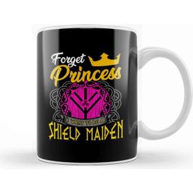 Baskı Dükkanı Forget Princess I Want To Be A Shield Maiden Kupa
