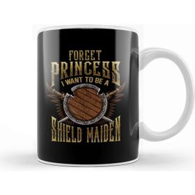 Baskı Dükkanı Forget Princess I Want To Be A Shield Maiden Kupa