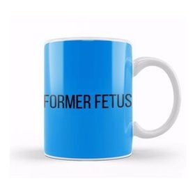 Baskı Dükkanı Former Fetus Kupa Bardak