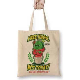 Baskı Dükkanı Free Hugs Not Today Bez Kadın Günlük Çanta