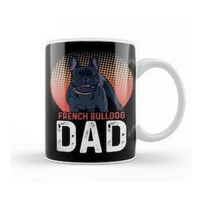 Baskı Dükkanı French Bulldog Lover Dad Kupa
