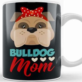 Baskı Dükkanı French Bulldog Mom Kupa
