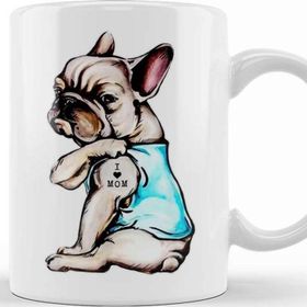 Baskı Dükkanı French Bulldog Tattoo I Love Mom Kupa