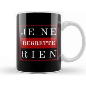 Baskı Dükkanı French Slogan Je Ne Regrette Rien Kupa