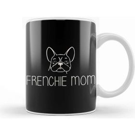 Baskı Dükkanı Frenchie Mom French Bulldog Kupa