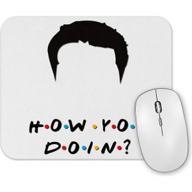 Baskı Dükkanı Friends Joey How You Doin Mouse Pad