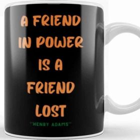 Baskı Dükkanı Friendship Quotes Day Ideas Love Gift Henry Adams Kupa