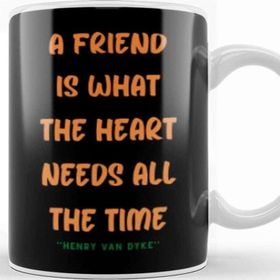 Baskı Dükkanı Friendship Quotes Day Ideas Love Gift Henry Van Dyke Kupa