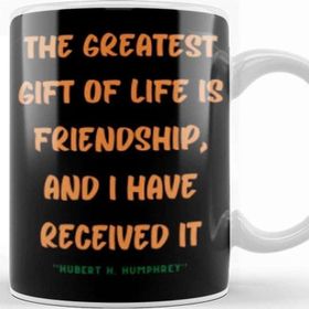Baskı Dükkanı Friendship Quotes Day Ideas Love Gift Hubert H Kupa