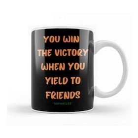 Baskı Dükkanı Friendship Quotes Day Ideas Love Gift Sophocles Kupa