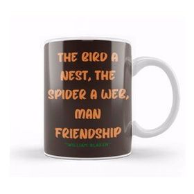 Baskı Dükkanı Friendship Quotes Day Ideas Love Gift William Blake Kupa