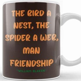 Baskı Dükkanı Friendship Quotes Day Ideas Love Gift William Blake Kupa