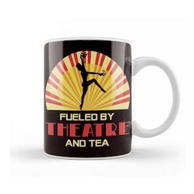 Baskı Dükkanı Fueled By Theatre And Tea Acting Broadway Theater Geek Fan Kupa