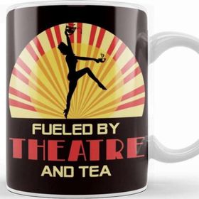 Baskı Dükkanı Fueled By Theatre And Tea Acting Broadway Theater Geek Fan Kupa