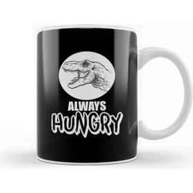 Baskı Dükkanı Funny Always Hungry Dinosaur Eating Joke Kupa Bardak