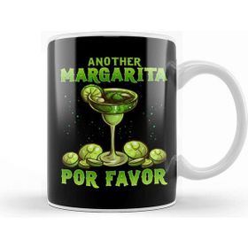 Baskı Dükkanı Funny Another Margarita Por Favor Cute Drinking Kupa