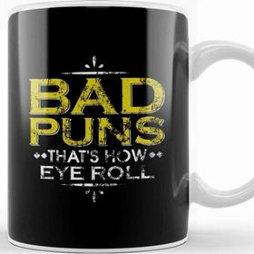 Baskı Dükkanı Funny Bad Puns That S How Eye Roll Cute Distressed Kupa Bardak