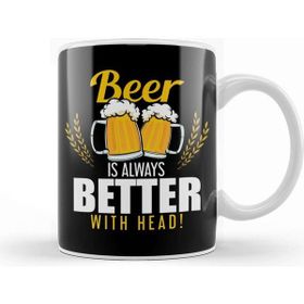 Baskı Dükkanı Funny Beer Is Always Better With Head Beer Pun Kupa