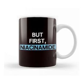 Baskı Dükkanı Funny But First Niacinamide Dermatology Dermatologist Medic Kupa