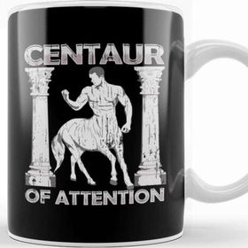 Baskı Dükkanı Funny Centaur Of Attention Pun Greek Mythology Kupa Bardak