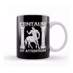Baskı Dükkanı Funny Centaur Of Attention Pun Greek Mythology Pun Kupa Bardak