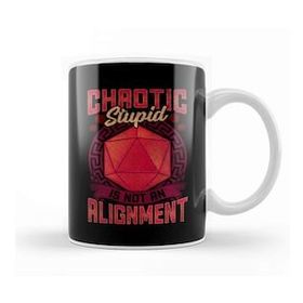 Baskı Dükkanı Funny Chaotic Stupid Is Not An Alignment Rpg Pun Kupa Bardak