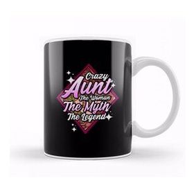 Baskı Dükkanı Funny Crazy Aunt The Woman The Myth The Legend Kupa Bardak