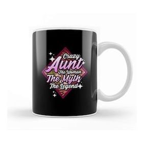 Baskı Dükkanı Funny Crazy Aunt The Woman The Myth The Legend Kupa Bardak