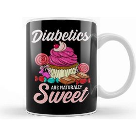 Baskı Dükkanı Funny Diabetics Are Naturally Sweet Diabete S Pun Kupa Bardak