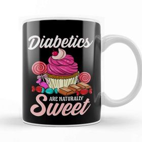 Baskı Dükkanı Funny Diabetics Are Naturally Sweet Diabetes Pun Kupa Bardak